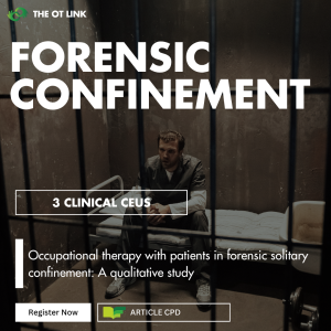 Occupational Therapy in Forensic Solitary Confinement